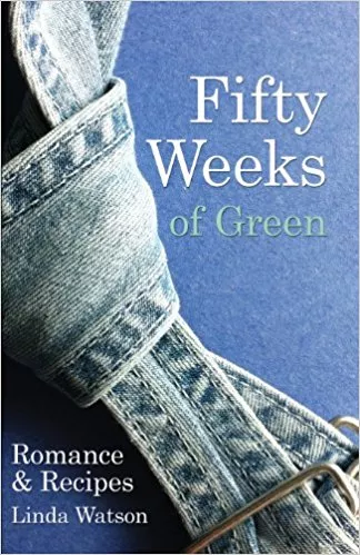 50-weeks-green-romance-recipes 50 Weeks Of Green: Romance & Recipes