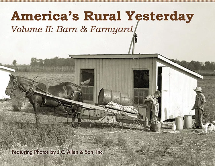 america-s-rural-yesterday-volume-2-barn-farmyard America's Rural Yesterday: Volume 2, Barn & Farmyard