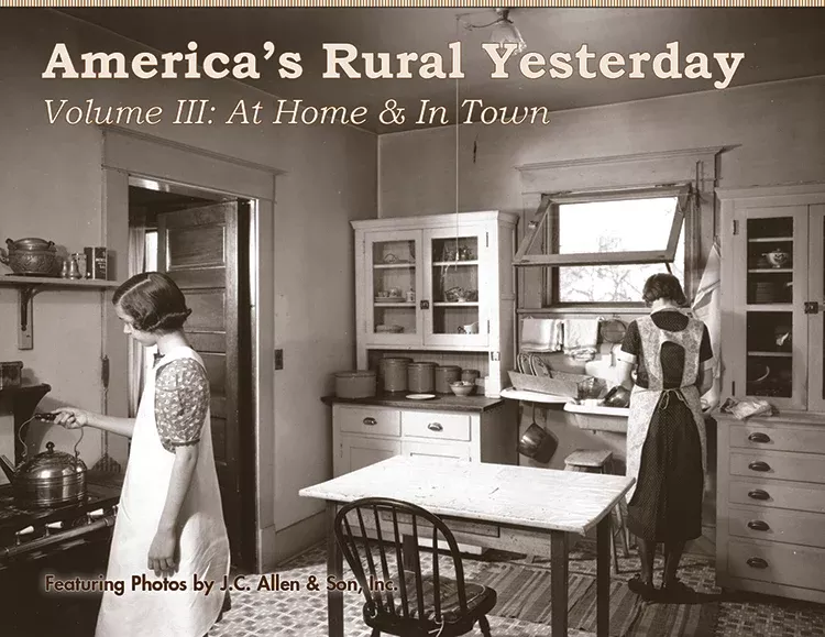 america-s-rural-yesterday-volume-3-at-home-in-town America's Rural Yesterday: Volume 3, At Home & In Town