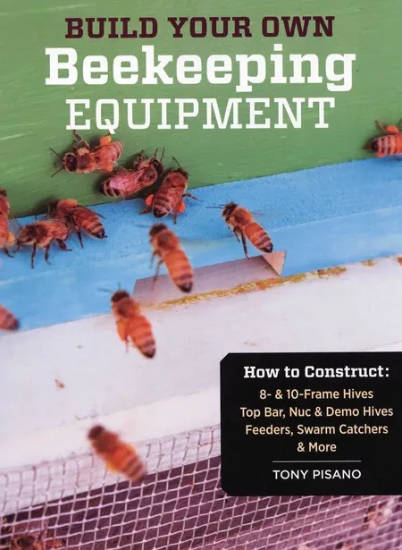build-your-own-beekeeping-equipment Build Your Own Beekeeping Equipment