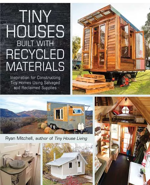 tiny-houses-built-with-recycled-materials Tiny Houses Built With Recycled Materials