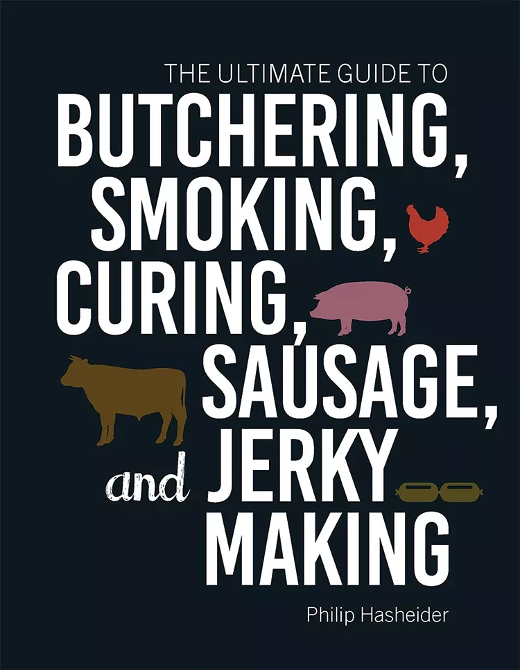 ultimate-guide-to-butchering-smoking-curing-sausage-jerky-making The Ultimate Guide To Butchering, Smoking, Curing, Sausage, And Jerky Making